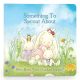 Something to Sprout About Board Book