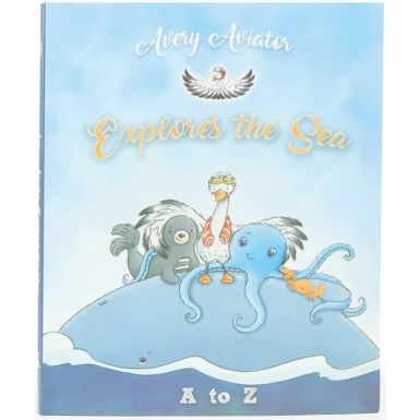 Avery the Aviator - Explores the Sea Book