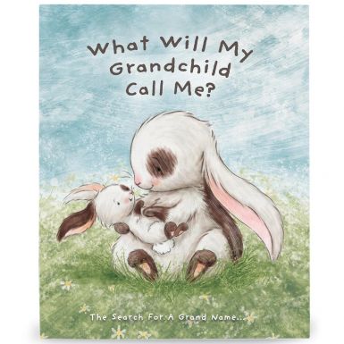 What will my Grandma call me ?  Book